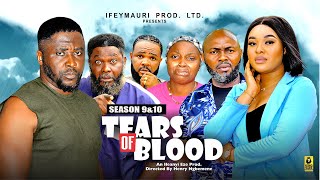 2024 Latest Nigerian Nollywood  Tears Of Blood Season 9amp10  New Exciting Nigerian Movie [upl. by Pet]