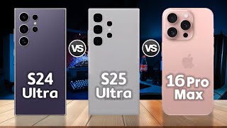 iPhone 16 Pro Max Vs Samsung Galaxy S25 Ultra Vs Samsung Galaxy S24 Ultra [upl. by Critta691]