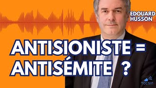 Alerte  une loi vise à bientôt interdire de critiquer Israël  Edouard Husson [upl. by Yerak]