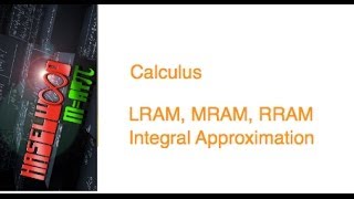 Calculus  5153 Review 46 Using MRAM LRAM RRAM [upl. by Anaila]