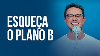 Esqueça o plano B  Deive Leonardo [upl. by Meehsar]