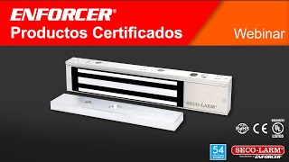 Webinar – Productos Certificados ENFORCER [upl. by Portugal]