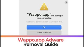 Wappo Will Damage Your Computer Mac  Removal Fix [upl. by Will493]