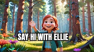 Ellie’s Heartwarming Hello [upl. by Loren]