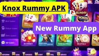 Knox Rummy APK Download  New Rummy App 2020 Today  New Teen Patti App [upl. by Heti]