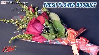 DIY Fresh Flower Bouquet  How to Make  Gift Idea  JK Arts 664 [upl. by Greta]