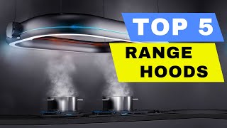 TOP 5 BEST RANGE HOOD 2024 REVIEW  BEST UNDER CABINET RANGE HOODS FOR KITCHEN [upl. by Girish]