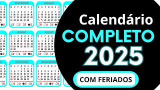 CALENDÁRIO 2025 COMPLETO  COM FERIADOS NACIONAIS E FASES DA LUA DE 2025 [upl. by Garin723]