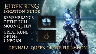 Elden Ring  Remembrance of the Full moon Queen amp Great Rune of the Unborn Location  Rennala Boss [upl. by Atinele]