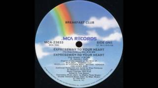 Expressway To Your Heart The Shep Pettibone Mix  Breakfast Club [upl. by Neerroc]