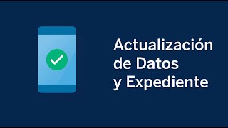 Actualización de datos y expediente desde la App BBVA [upl. by Ninazan603]