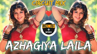 AZHAGIYA LAILA DJ SONG  ULLAATHAI ALLITHA  CIRCUIT MIX DJ HARISH HLT DJ BHIMA BS• [upl. by Taima149]