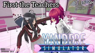 Killing Every Student but first I kill the Teachers  Yandere Simulator 1980s Mode [upl. by Aihsekyw775]