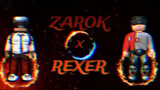 ZAROK X REXER Montage 🔥 ftRexer777 [upl. by Trilbi]