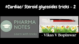 CARDIAC OR STEROIDAL GLYCOSIDES WITH TRICKS2  RRB PHARMACIST EXAM  GPAT  ESIC  PART50 [upl. by Gosnell]