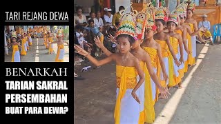 TARI REJANG DEWA TARIAN SAKRAL PERSEMBAHAN BUAT PARA DEWA [upl. by Llevaj174]