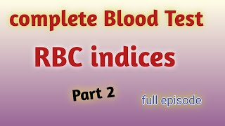 Complete Blood test  CBC test Part 2 [upl. by Leroj]