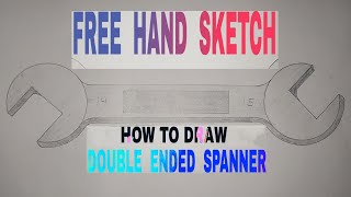 How to draw a doubleopen ended spannerDouble ended spanner कैसे बनायेंDouble ended spanner sketch [upl. by Anelaj277]