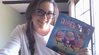 Mrs Fischer Reads The Three Little SuperPigs by Claire Evans [upl. by Jewelle]