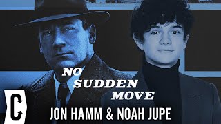 Jon Hamm and Noah Jupe on ‘No Sudden Move’ and Why They Loved Ed Solomon’s Script [upl. by Phina]