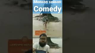 Comedy in monson season [upl. by Neelloc111]