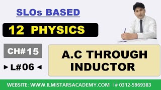 AC Inductor Understanding the Role of Inductors in AC Circuits Class 12 Physics Chapter 15 [upl. by Ari]