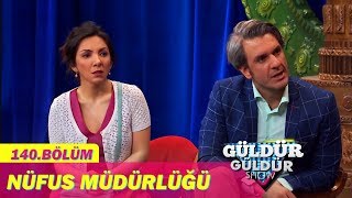 Güldür Güldür Show 140Bölüm  Nüfus Müdürlüğü [upl. by Olethea390]