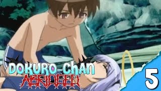 DokuroChan Abridged Episode 5 [upl. by Couhp399]