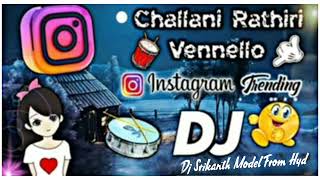 CHALLANI RATHIRI VENNELLO DJ SONG MIX BY DJ SRIKANTH MODEL FROM HYDERABAD [upl. by Enelra]