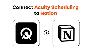 How to connect Acuity Scheduling to Notion  Easy Integration [upl. by Eibmab425]