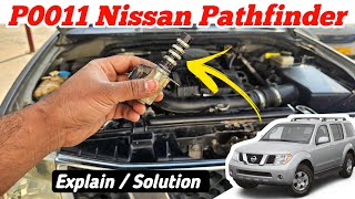 Mastering the Diagnosis and Fix for P0011 in Nissan Pathfinder [upl. by Atima]