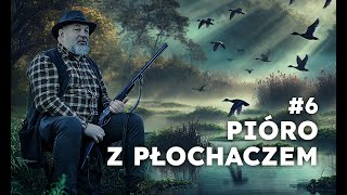 6 Pióro z płochaczem [upl. by Benisch]