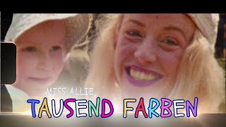 Miss Allie • TAUSEND FARBEN Official Musicvideo [upl. by Haduhey]