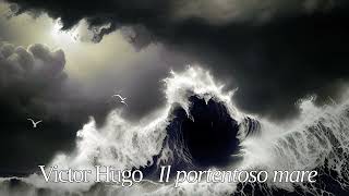 Victor Hugo Il portentoso mare Luomo che ride Lettura integrale [upl. by Ramo]