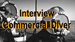 Interview with a Commercial Diver [upl. by Aennyl]