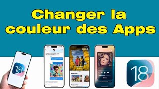 Comment changer la couleur des applications iOS 18 [upl. by Ettenotna]