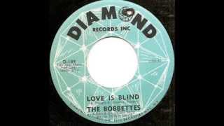 Bobbettes  Love Is Blind Diamond 189 1965 [upl. by Bhayani]