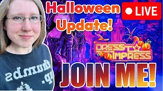 LIVE 🎃 DRESS TO IMPRESS HALLOWEEN UPDATE New Codes [upl. by Naryb672]