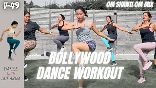 V49 Bollywood Dance Workout  Bollywood Zumba  Weight Loss  Stay Fit [upl. by Siram]