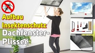 FliegengitterPlissee für Dachfenster MontageVideo [upl. by Atirat235]