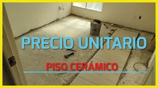 Precio Unitario Piso cerámico [upl. by Yvon]