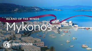 Explore Mykonos Greece with Qatar Airways [upl. by Sandra]