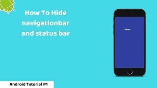 How to hide Status Bar and Navigation Bar  AndroidStudio [upl. by Mccarthy975]