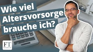 Rentenlücke und Bedarf an Altersvorsorge Wie viel muss ich sparen  Basics der Altersvorsorge 25 [upl. by Admana]