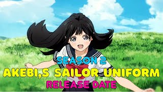 Akebis Sailor Uniform season 2 release date [upl. by Akla]