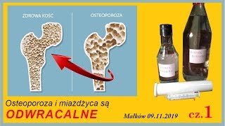 OSTEOPOROZA I MIAŻDŻYCA  TO JEST ODWRACALNE Małków 09112019 cz1 [upl. by Heim]