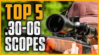 Best 3006 Scopes  Top 5 Best 3006 Scopes For Target Shooting amp Hunting [upl. by Nevil]