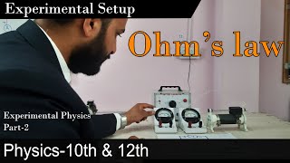 Experimental Setup of Ohms law  Physics  Experimental Physics2 Verification of Ohms law [upl. by Netsrek]