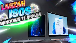 LANZAN ISOS de Windows 11 Para ARM64  OBTEN el SUPER OFFICE 2024 y MÁS [upl. by Nitsej]