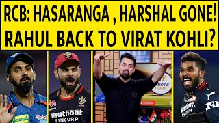 🔴KL RAHUL BACK TO RCB WITH VIRAT KOHLI HARSHAL HASARANGA GONE ipl2024 [upl. by Keyes311]